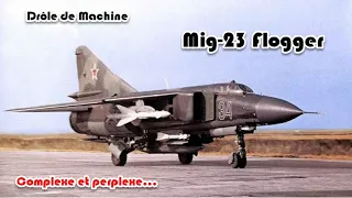 Amazing Machines - Mig-23 Flogger (EN Subs)