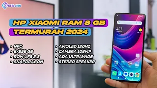 7 HP XIAOMI RAM 8GB MURAH TERBAIK AWAL TAHUN 2024 HARGA MULAI 1 JUTAAN