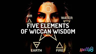 📜 Wicca Initiation Lesson 7 🔮 Elements of Wiccan Wisdom