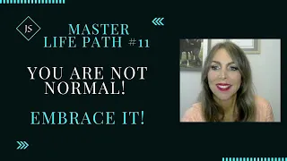 Master Life Path #11 -  You Are Not Normal! Embrace It! #Numerology #Master Life Path #11