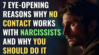 7 Eye-Opening Reasons Why No Contact Works with Narcissists and Why You Should Do It | NPD