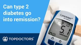 How can I put my type 2 diabetes into remission?