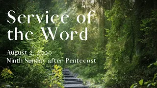 Aug 2, 2020 - Service of the Word