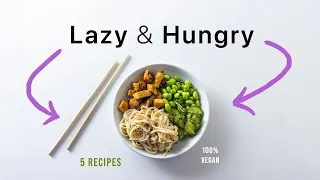 5 Lazy Meals for when you don’t want to cook. (vegan, cozy & cheap)