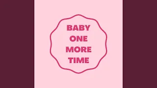 Baby One More Time (Slowed)