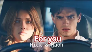 Nick & Noah | For you ( Culpa Mia/ My Fault )