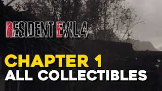 Resident Evil 4 Remake Chapter 1 All Collectible Locations (All Castellan, Treasure, Weapons...)