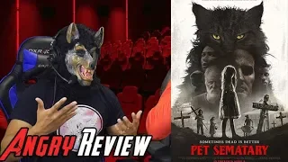 Pet Sematary Angry Movie Review