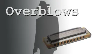 harmonica : overblows are easy!/les overblows c'est facile!