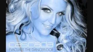 Cascada - Evacuate The Dancefloor *HQ With Lyrics