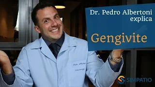 GENGIVITE: SINTOMAS E TRATAMENTOS (com Dr. Pedro Albertoni)