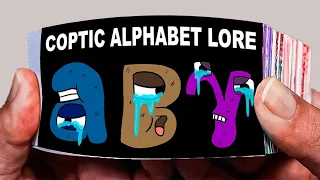 Alphabet Lore But Something is COPTIC I FlipBook Animation