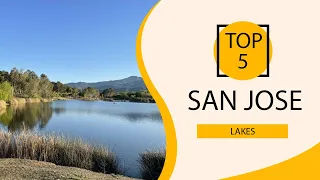 Top 5 Best Lakes in San Jose, California | USA - English