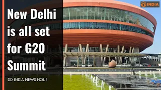 New Delhi is all set for G20 Summit & more updates | DD India News Hour