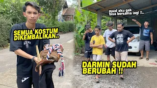 DARMIN BERUBAH DRASTIS !! Mendadak gak mau ikut kesenian lagi