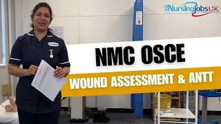 NMC OSCE Wound Assessment and ANTT