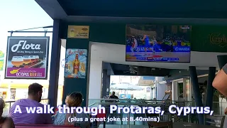 Protaras Cyprus walkthrough plus a lovely joke