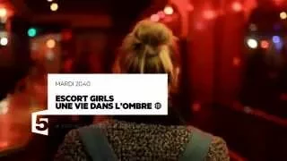 Bande-Annonce F5 - Le monde en face / Escort girls une vie dans l'ombre