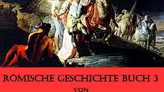 Römische Geschichte Buch 3 by Theodor MOMMSEN read by redaer Part 2/4 | Full Audio Book