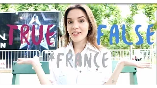 TRUE or FALSE? Clichés about France and the French