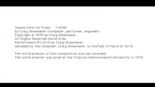 Sonata Form For Piano (1978) by Craig Shoemaker, Music Composer