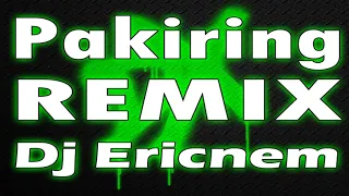 Pakiring Disco Remix / DiscoBudots / Ericnem Balod2x Mix