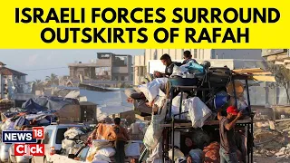 Israel vs Hamas | Rafah Operation Latest | Thousands Flee Rafah As Israeli Troops Close In | G18V