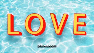 L O V E | planetboom Official Music Video