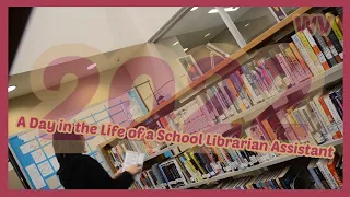 A DAY IN THE LIFE OF A SCHOOL LIBRARIAN ASSISTANT (kinda) || Vlog #56