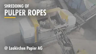 Pulper ropes shredding with UNTHA XR3000C mobil-e