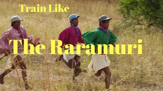 RUN TRAINING Secrets of the Tarahumara Runners (Born To Run)