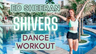 Ed Sheeran - Shivers | DANCE WORKOUT | Zumba