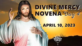 THE DIVINE MERCY NOVENA & CHAPLET DAY 4 🙏🏻 APRIL 10, 2023 🙏🏻 HOLY ROSARY TODAY