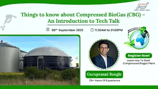 Tech Talk On Guide To Start Compressed Biogas industry