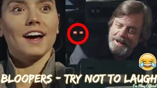 Star Wars 8: The Last Jedi Hilarious Bloopers and Gag Reel - Try Not To Laugh w/ Daisey Ridely