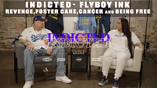 Indicted - Flyboy Ink - Revenge, Foster Care, Cancer in Prison and Being Out - BONUS EPISODE