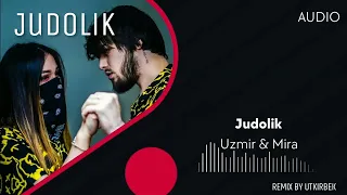 UZmir, Mira - Judolik - Remix 2023