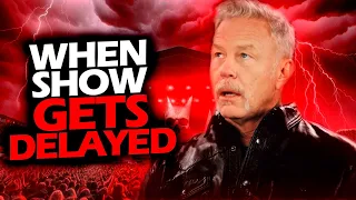 JAMES HETFIELD REACTION WHEN A SHOW GETS DELAYED #METALLICA