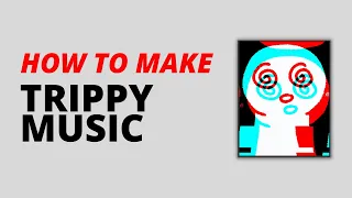 How To Make Trippy MidTempo Music in FL Studio