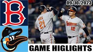 Boston Red Sox vs Baltimore Orioles GAME HIGHLIGHTS  [TODAY] September 10, 2023