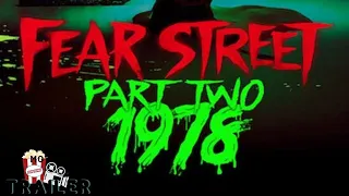 FEAR STREET PART 2 : 1978 | OFFICIAL TRAILER | 2021