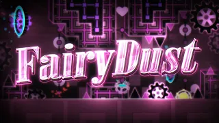 【240Hz】 "Fairydust" by SuperPizzaLuigi (Hard Demon) - 100% [My Hardest Demon] | Geometry Dash 2.11