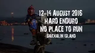 Hard Enduro. No place to run 2016 . welcome