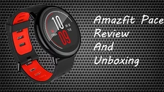 Unboxing the Amazfit Pace and review in 4K