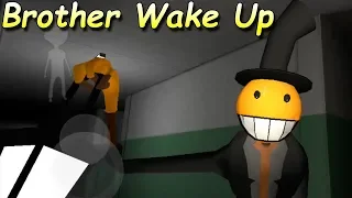 Brother Wake Up первый взгляд - Horror Game  Брат Проснись