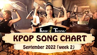 KPOP SONGS CHART | SEPTEMBER 2022 WEEK 2