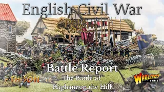 English Civil War Battle Report (Pike & Shotte) 05 - The Battle of Higham on the Hill