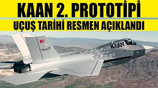 MMU KAAN 2.PROTOTİPİ UÇUŞ TARİHİ RESMEN AÇIKLANDI