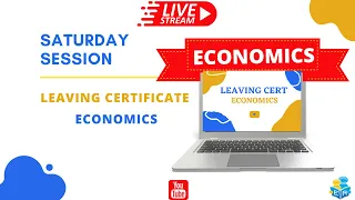 LIVE #SaturdaySession - Leaving Cert Higher Level Economics - Economic Indicators & Exam Questions!