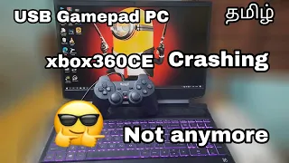 How to use USB Gamepad | Controller on pc and  Xbox360CE Without Crashing | TAMIL